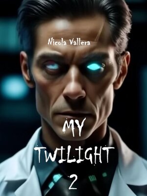cover image of My Twilight 2
